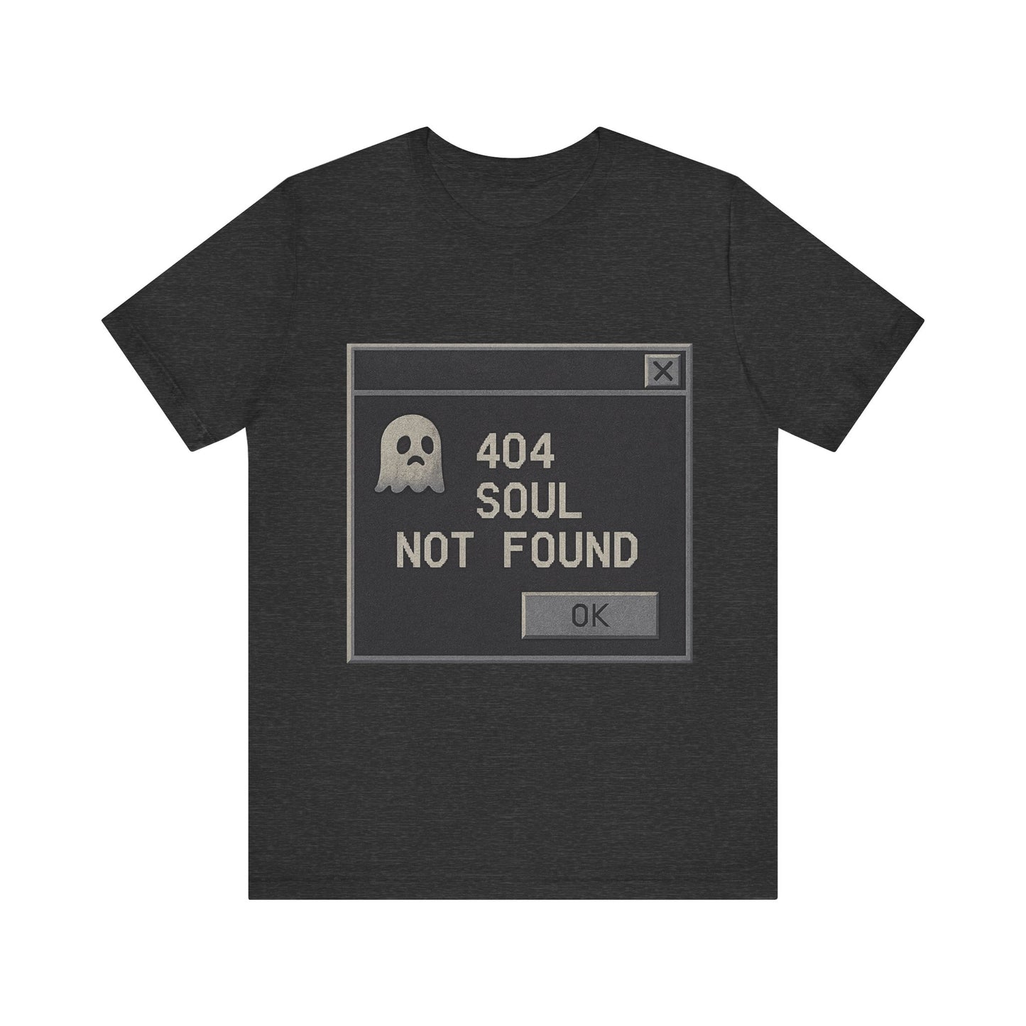 404 Soul Not Found T-Shirt | Funny Goth Shirt | Retro Error Message Graphic Tee | Tech Nerd Gift | Unisex Dark Humor Shirt