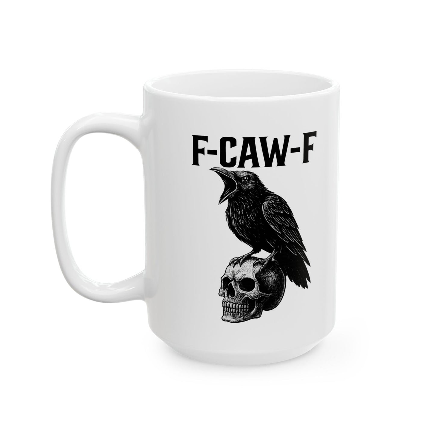 Raven on Skull Coffee Mug Gothic Crow Cup with Dark Humor F Caw F Design