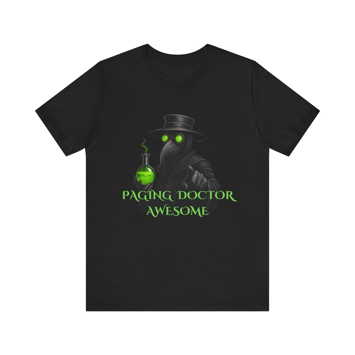 Plague Doctor T-Shirt Gothic Horror Shirt, "Paging doctor awesome" Graphic Tee, Dark Academia Witchy Occult Aesthetic