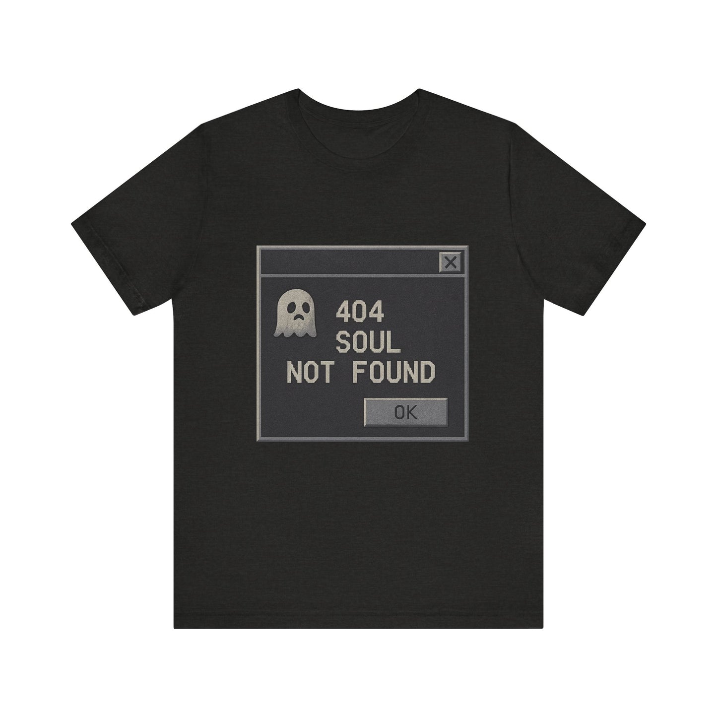 404 Soul Not Found T-Shirt | Funny Goth Shirt | Retro Error Message Graphic Tee | Tech Nerd Gift | Unisex Dark Humor Shirt