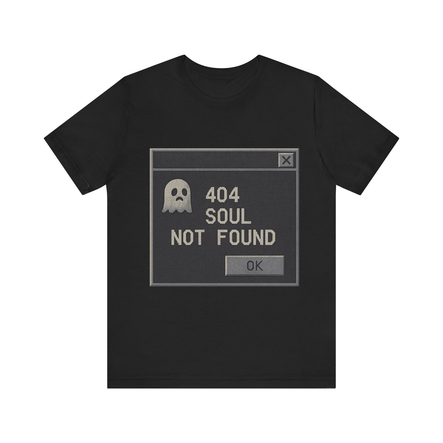 404 Soul Not Found T-Shirt | Funny Goth Shirt | Retro Error Message Graphic Tee | Tech Nerd Gift | Unisex Dark Humor Shirt