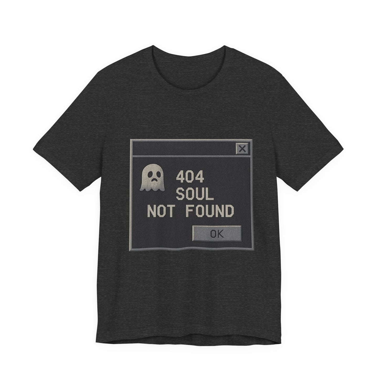 404 Soul Not Found T-Shirt | Funny Goth Shirt | Retro Error Message Graphic Tee | Tech Nerd Gift | Unisex Dark Humor Shirt