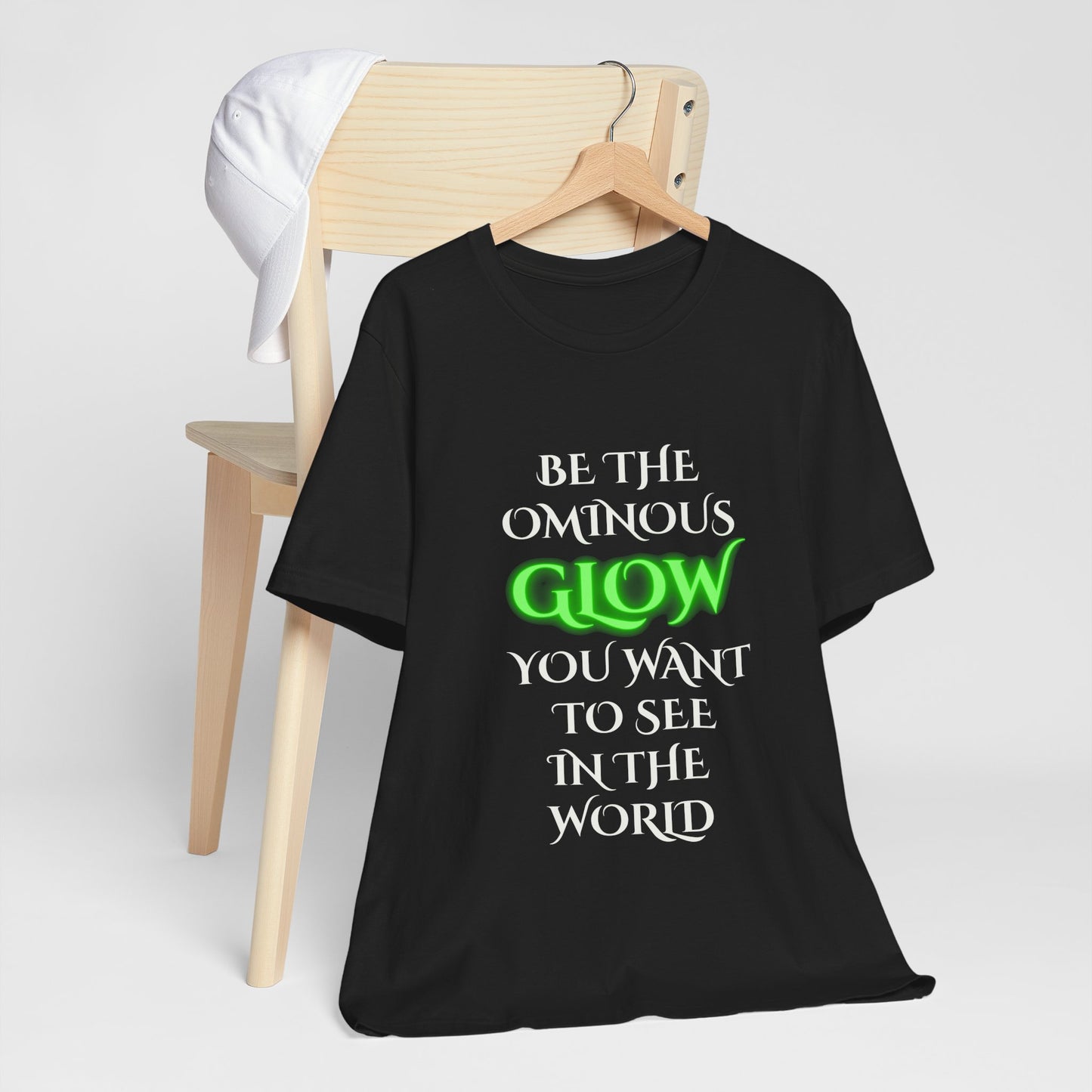Be the Ominous Glow You Want to See in the World Shirt | Gothic Humor Neon Glow Aesthetic Tee