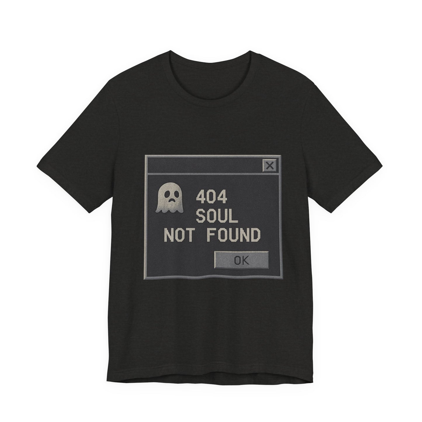 404 Soul Not Found T-Shirt | Funny Goth Shirt | Retro Error Message Graphic Tee | Tech Nerd Gift | Unisex Dark Humor Shirt