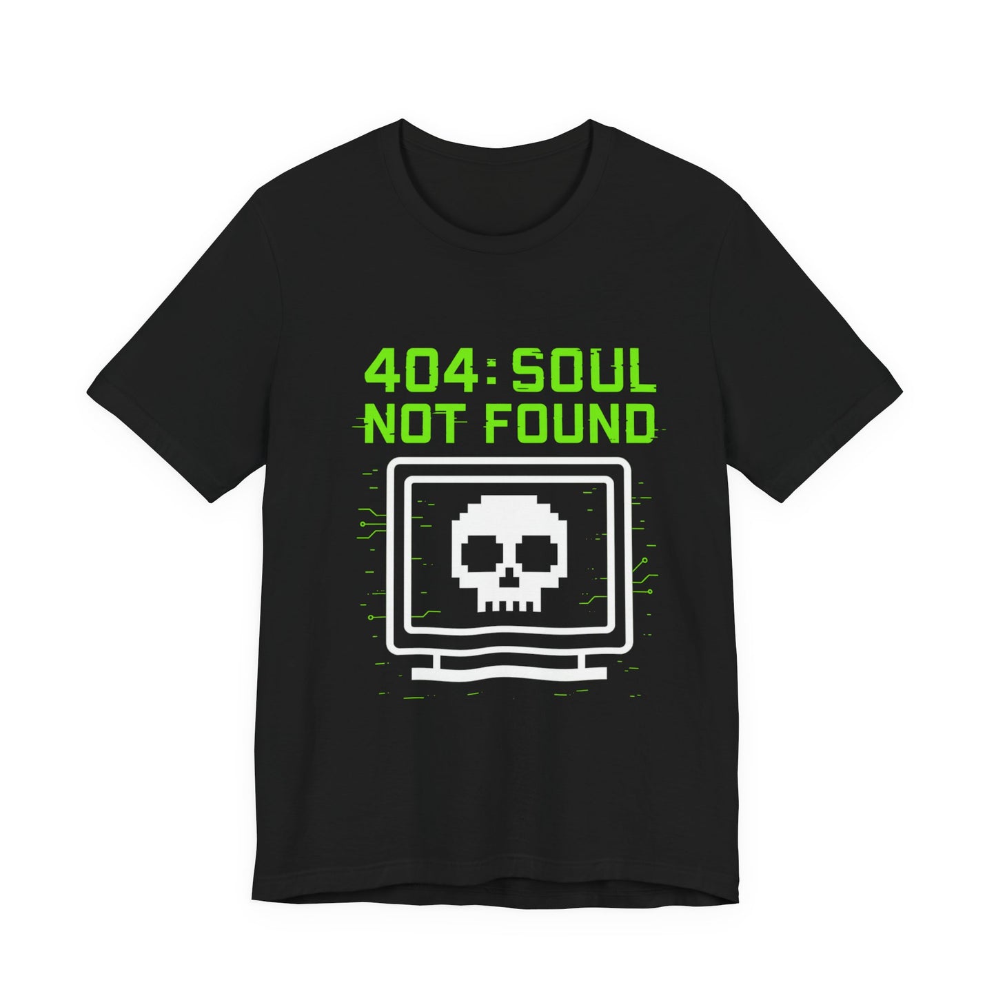 404 Soul Not Found Shirt Funny Tech T Shirt Gamer Error Code Skull Tee Geeky Glitch Computer Shirt Cyberpunk Nerd Gift