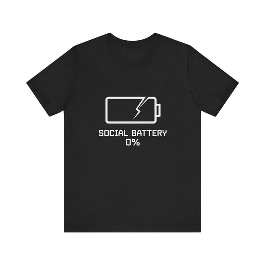 Social Battery 0% T-Shirt | Funny Goth Introvert Tee | Low Energy Meme Shirt | Dark Humor Unisex Graphic Tee
