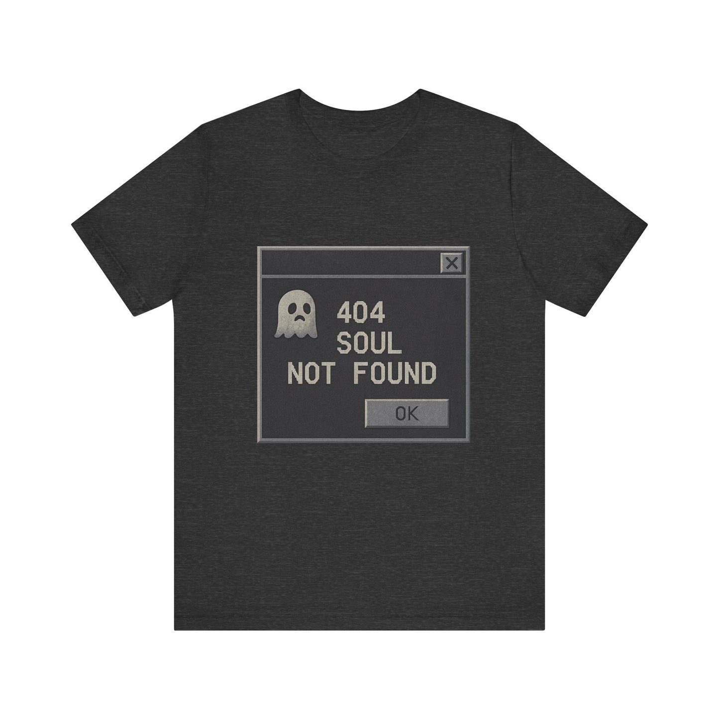 404 Soul Not Found T-Shirt | Funny Goth Shirt | Retro Error Message Graphic Tee | Tech Nerd Gift | Unisex Dark Humor Shirt