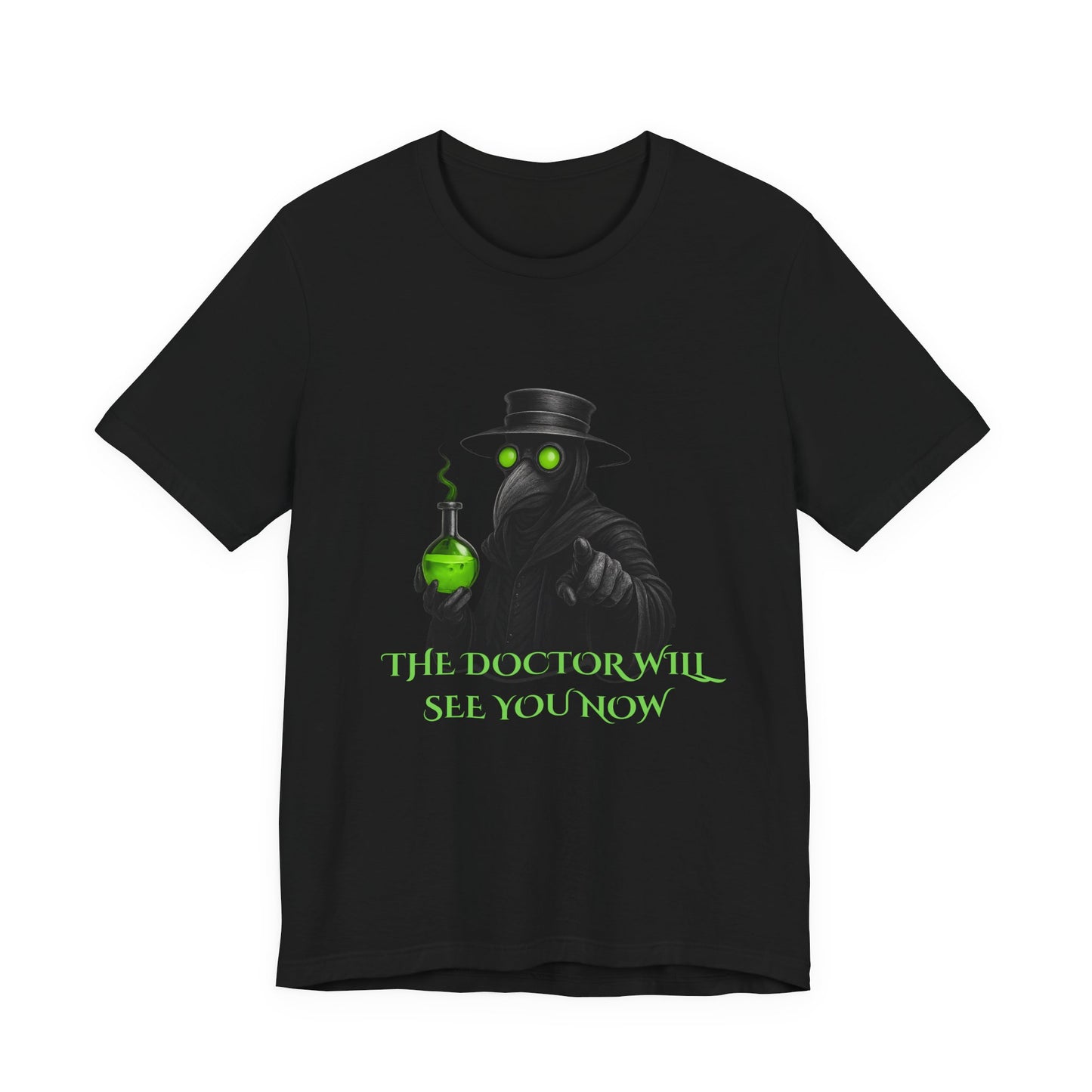 Plague Doctor T-Shirt Gothic Horror Shirt, "The Doctor will see you now" Graphic Tee, Dark Academia Witchy Occult Aesthetic