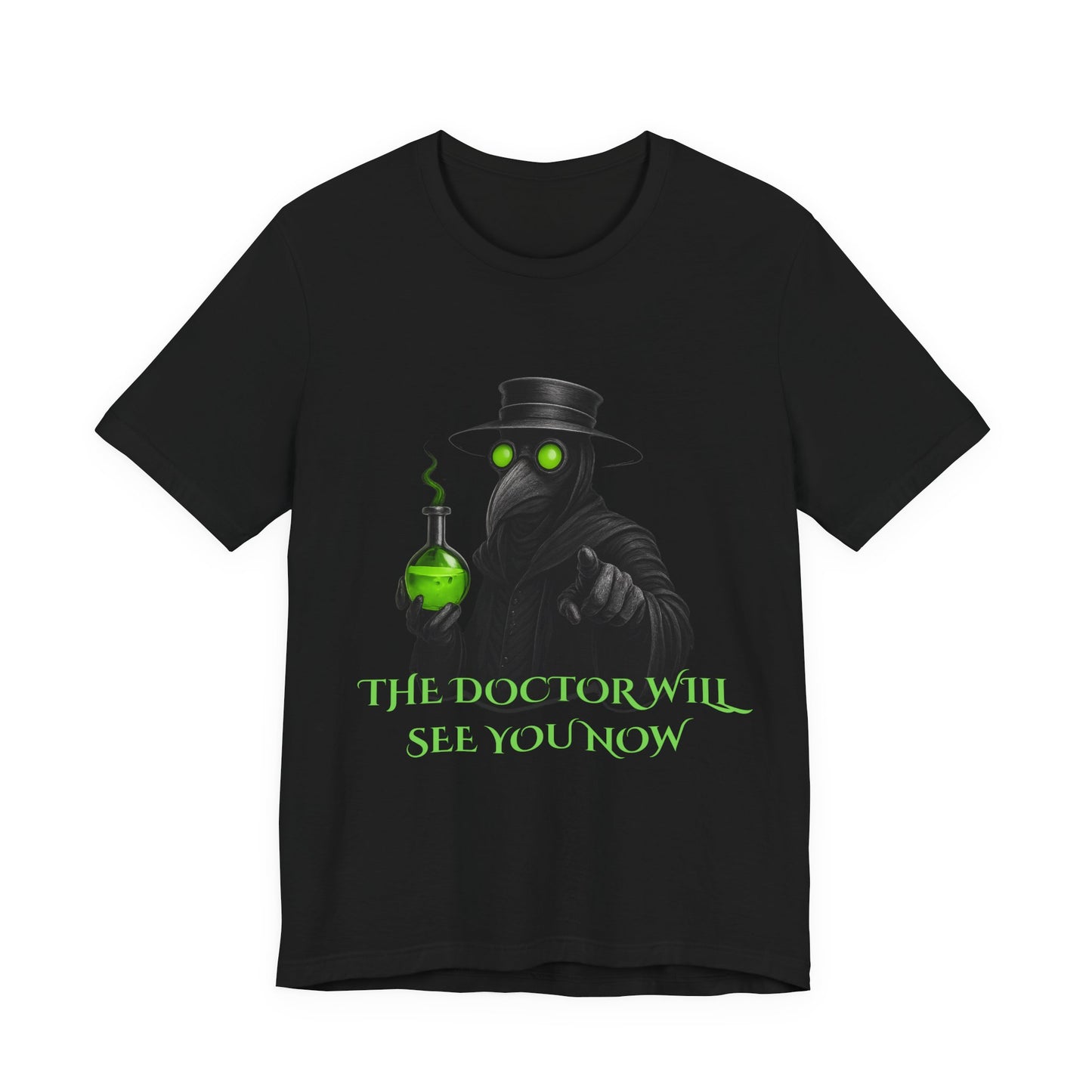 Plague Doctor T-Shirt Gothic Horror Shirt, "The Doctor will see you now" Graphic Tee, Dark Academia Witchy Occult Aesthetic